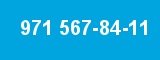 971 567-84-11